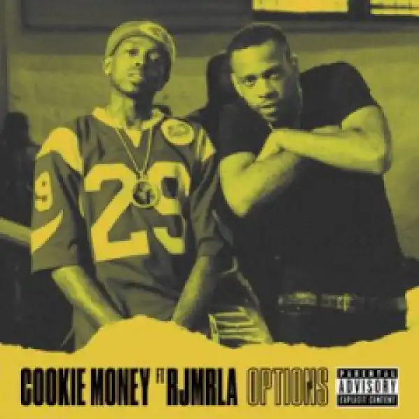 Cookie Money - Options ft. RJMrLA